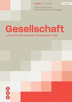 Gesellschaft Ausgabe A (Print inkl. eLehrmittel)