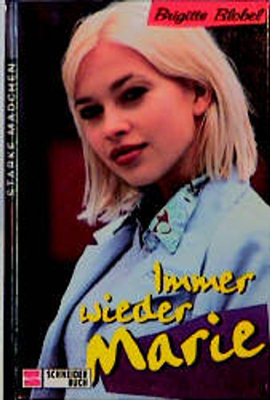 Starke Mädchen / Immer wieder Marie