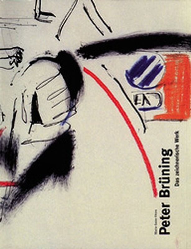 Peter Brüning. Das zeichnerische Werk
