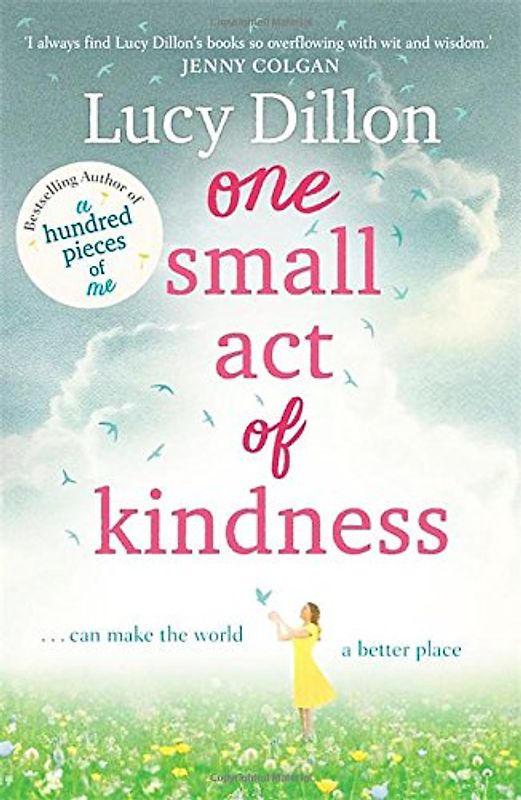 One Small Act of Kindness - Dillon, Lucy