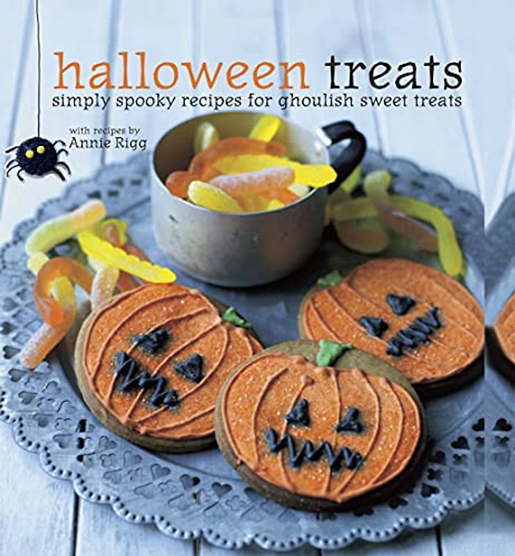 Halloween Treats: Simply spooky recipes for ghoulish sweet treats