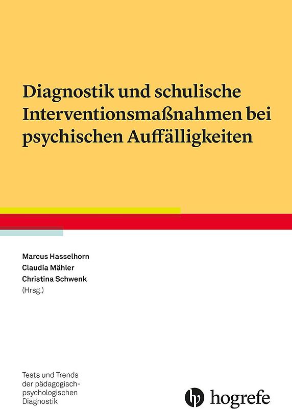 Diagnostik und schulische Interventionsmaßnahmen bei psychischen Auffälligkeiten