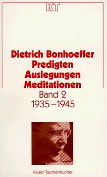 Predigten - Auslegungen - Meditationen 1925-1945