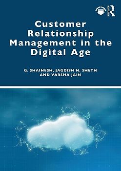 Customer Relationship Management in the Digital Age