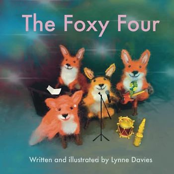 The Foxy Four (Fuzzy Friendships)