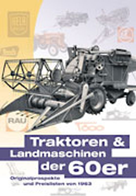 Traktoren und Landmaschinen der 60er