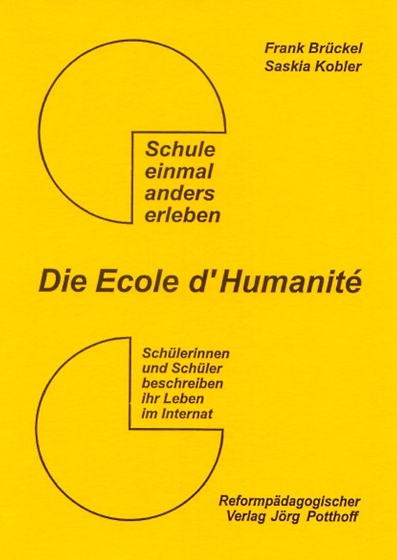 Schule einmal anders erleben: die Ecole d'Humanité