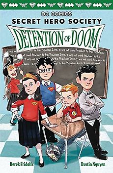 Detention of Doom (DC Comics: Secret Hero Society)