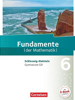 Fundamente der Mathematik - Schleswig-Holstein G9 - 6. Schuljahr