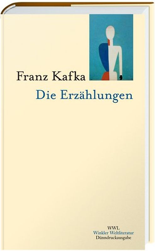 Franz Kafka. Die Erzählungen