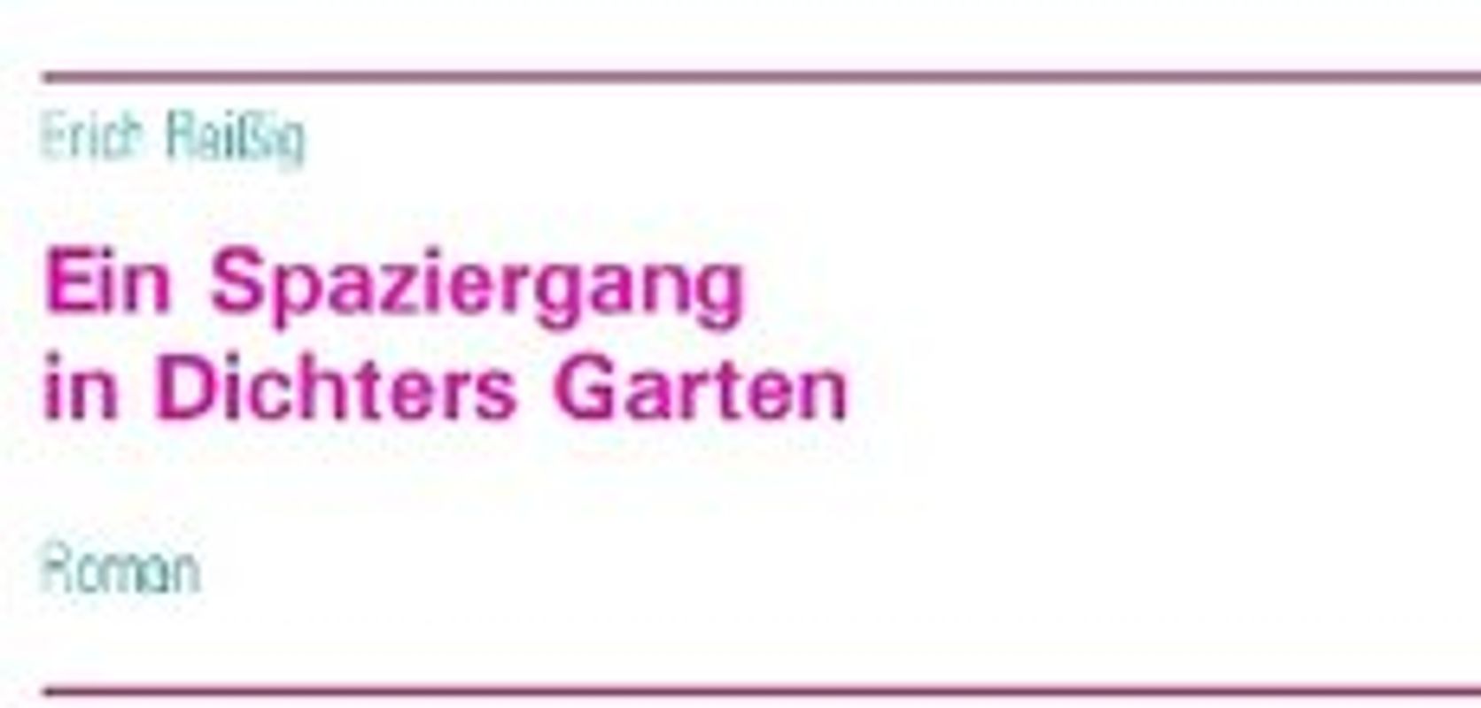 Ein Spaziergang in Dichters Garten