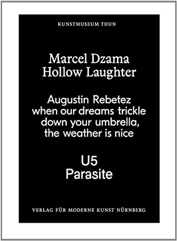 Marcel Dzama, Augustin Rebetez, U5