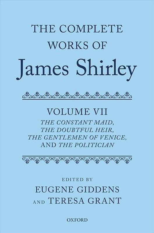 The Complete Works of James Shirley Volume 7
