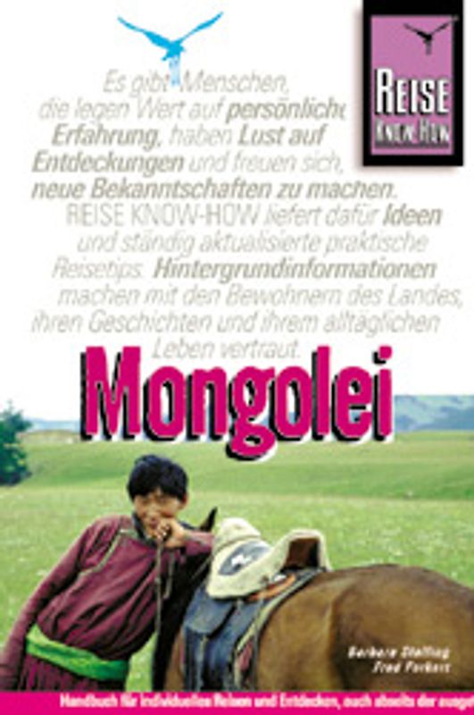 Mongolei. Reisehandbuch für individuelles Reisen und Entdecken