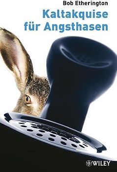 Kaltakquise für Angsthasen
