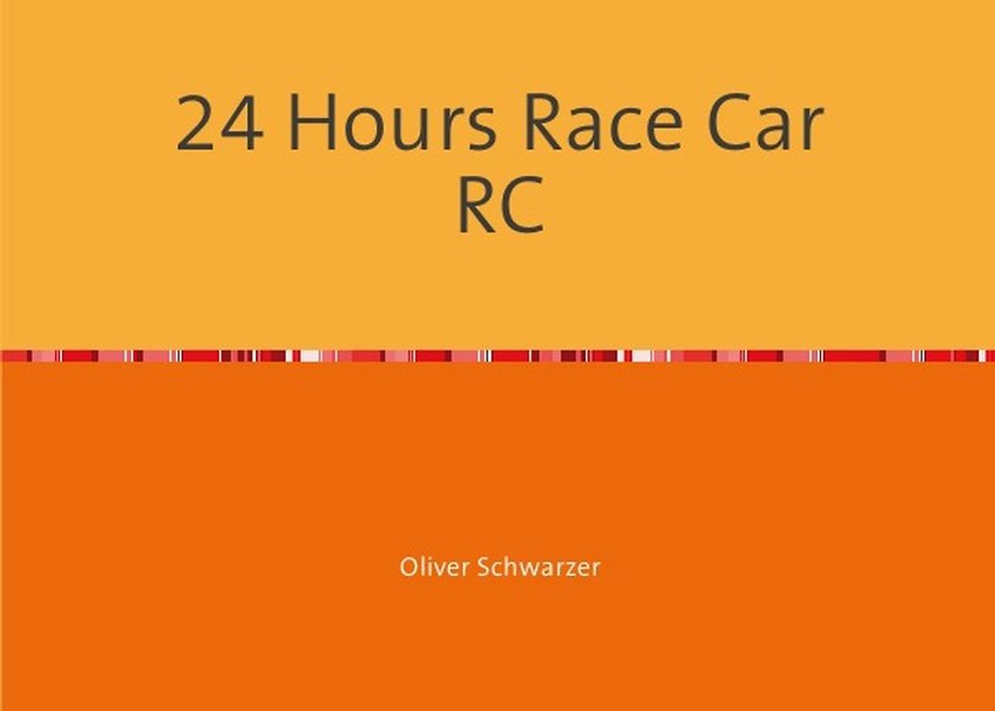 24 Hours Race Car RC