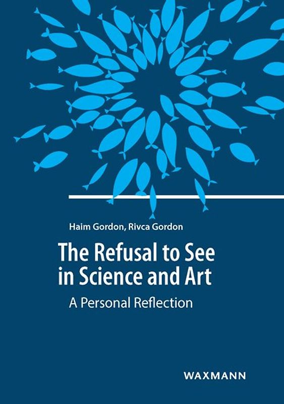 The Refusal to See in Science and Art