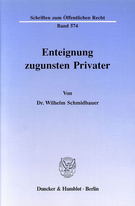 Enteignung zugunsten Privater.