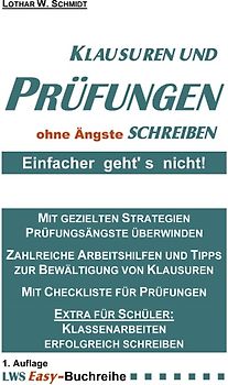 Klausuren und Prüfungen ohne Ängste schreiben