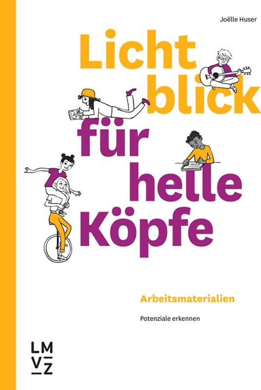 Lichtblick für helle Köpfe / Arbeitsmaterialien