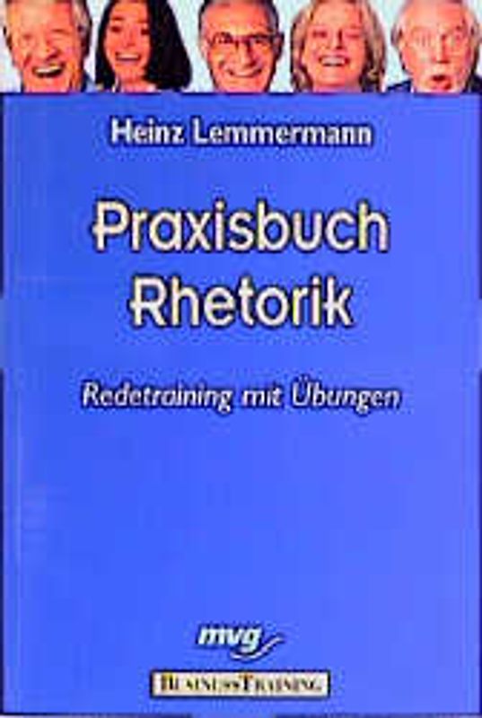 Lehrbuch der Rhetorik. Redetraining mit Übungen