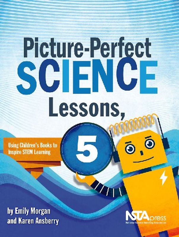 Picture-Perfect Science Lessons, Fifth Grade
