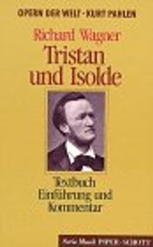 Tristan und Isolde (WWV 90). Opernführer. (SP 8036)