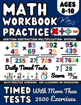 Maths Book for 8-10 Year Olds, Addition, Subtraction, Multiplication, Division , Ks2 Maths workbook Year 4, 5: Adding, Subtracting, Multiplying & ... and Revision ( Kids Ages 8-10 ), Grade 3-4