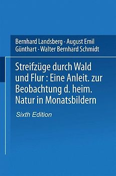 Streifzüge durch Wald und Flur