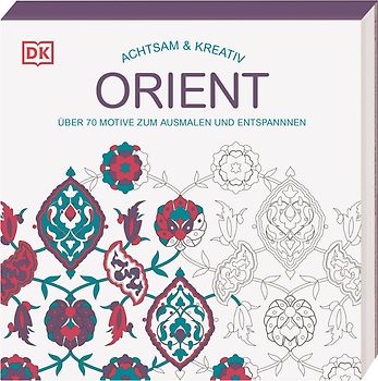 Achtsam & Kreativ. Orient