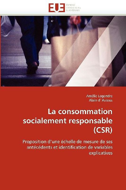 La Consommation Socialement Responsable (Csr)