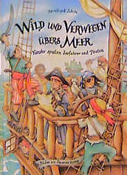 Wild und verwegen übers Meer