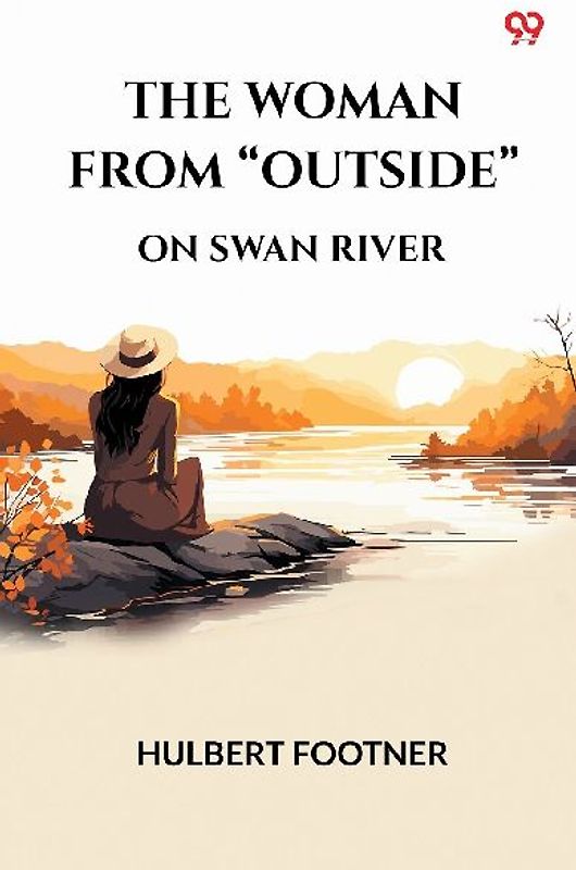 The Woman From "Outside" On Swan River