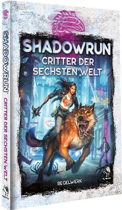 Shadowrun: Critter der Sechsten Welt (Wild Life) (Hardcover)