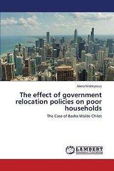 The effect of government relocation policies on poor households