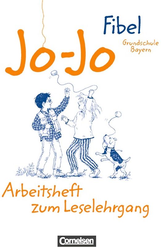 Jo-Jo Fibel - Grundschule Bayern - Bisherige Ausgabe / Arbeitsheft