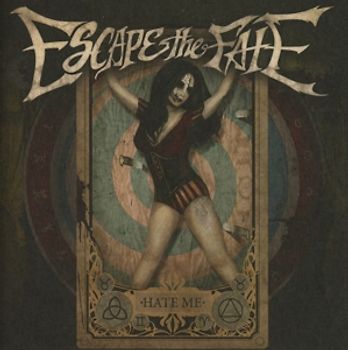 Escape The Fate - Hate Me [Deluxe Edition]