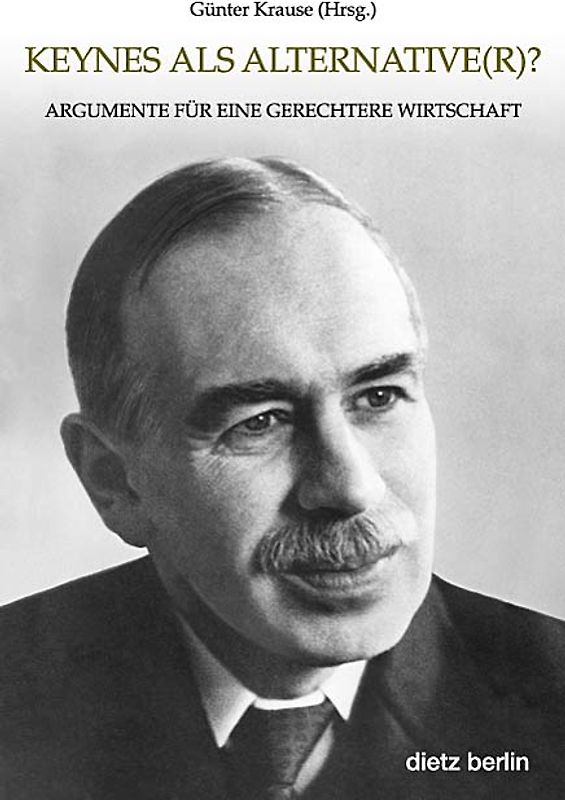 Keynes als Alternative(r)?