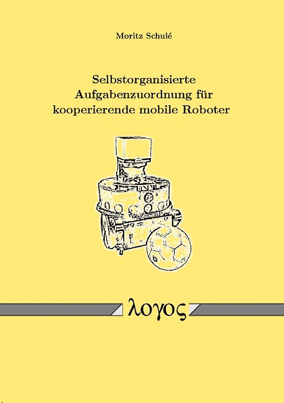Selbstorganisierte Aufgabenzuordnung für kooperierende mobile Roboter