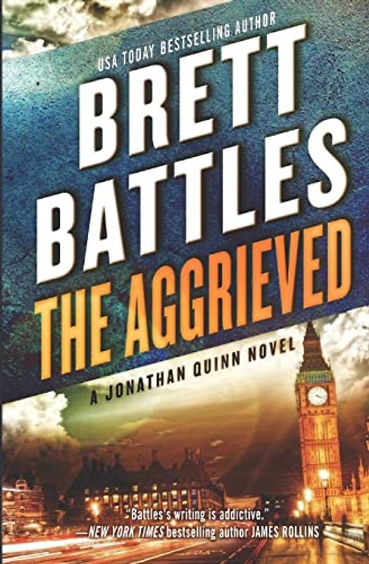 The Aggrieved (A Jonathan Quinn Novel, Band 11)