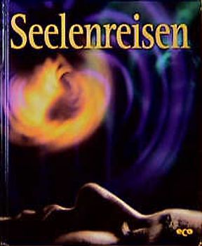Seelenreisen