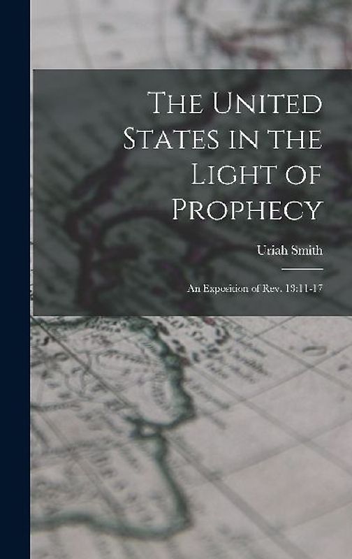 The United States in the Light of Prophecy