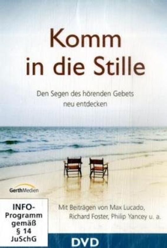 Komm in die Stille - Den Segen des hörenden Gebets neu entdecken DVD