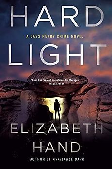 Hard Light (Cass Neary Crime)
