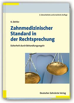 Zahnmedizinischer Standard in der Rechtsprechung