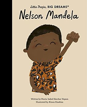 Nelson Mandela (73) (Little People, BIG DREAMS)