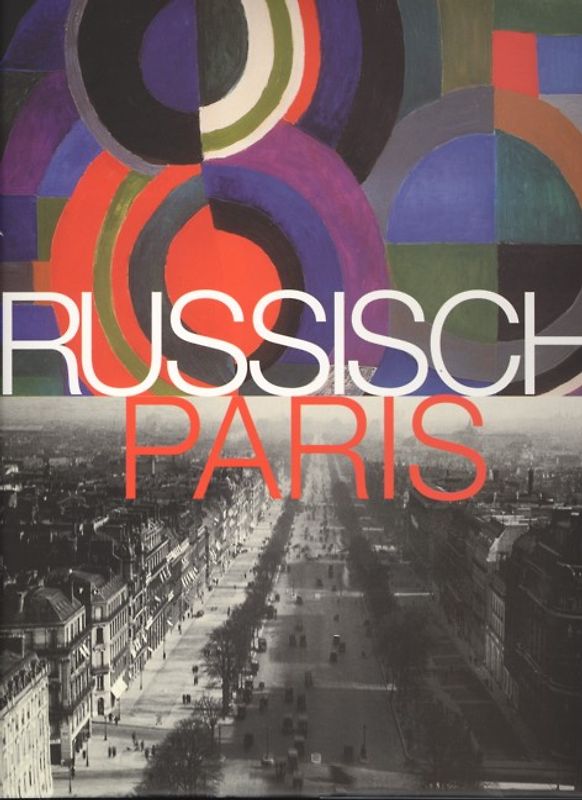Russisch Paris 1910-1960
