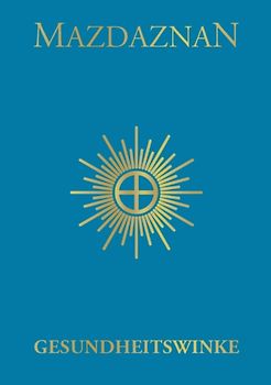 Mazdaznan Gesundheitswinke