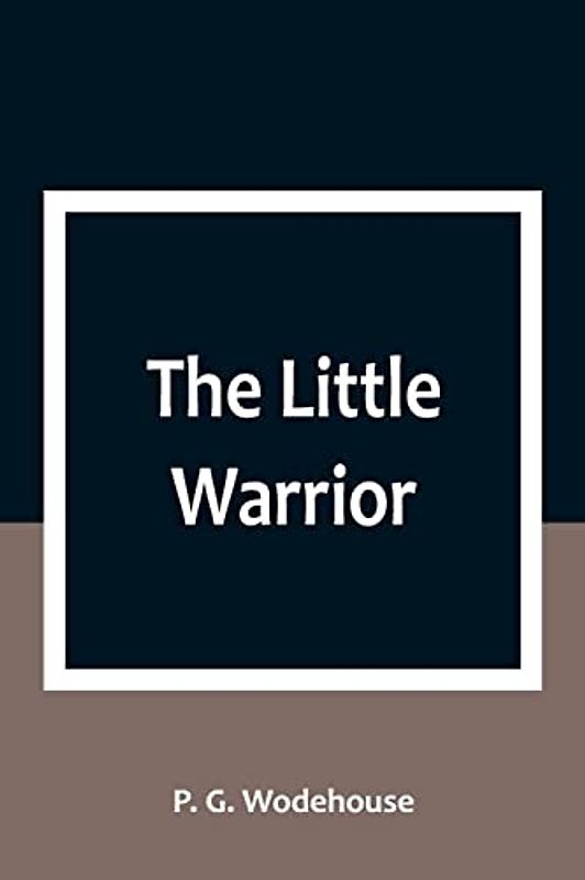 The Little Warrior
