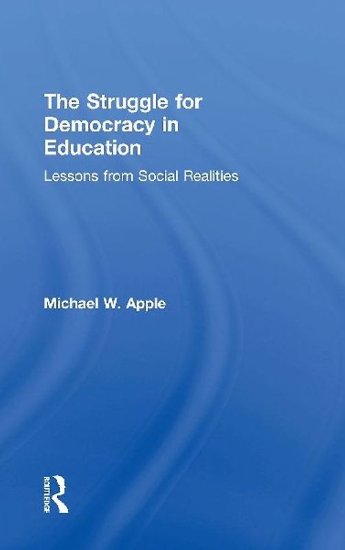 The Struggle for Democracy in Education